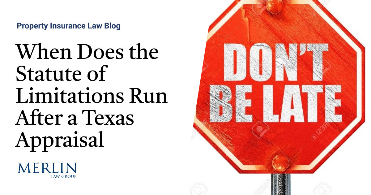 When Does the Statute of Limitations Run After a Texas Appraisal