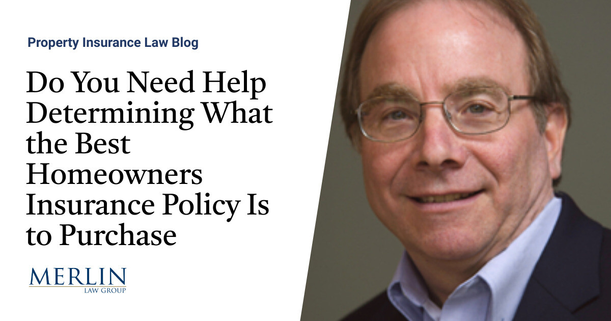 Do You Need Help Determining What the Best Homeowners Insurance Policy Is to Purchase? Why Don’t Insurance Regulators Do a Better Job Showing Which Policies Are Best?