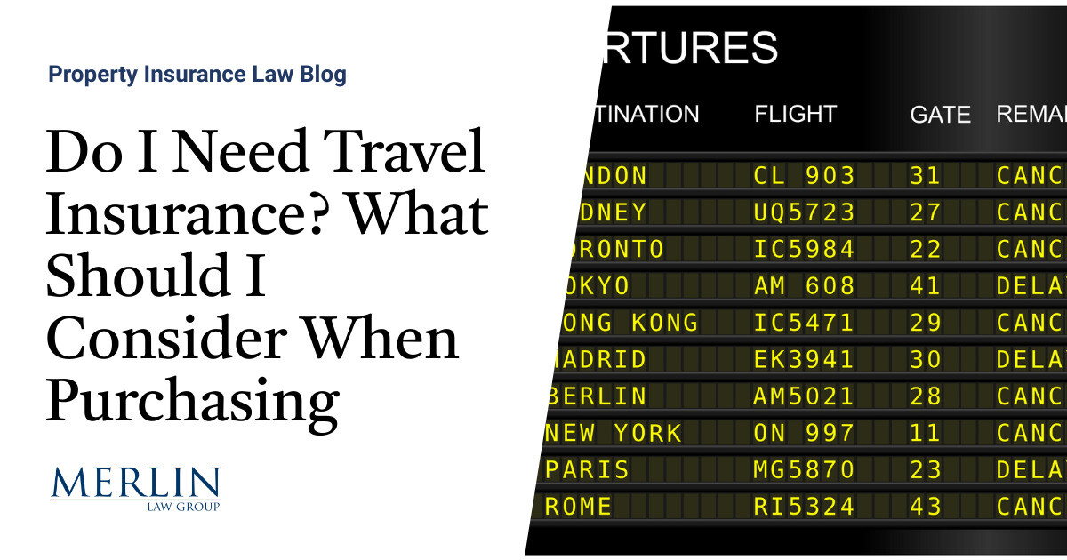 Do I Need Travel Insurance? What Should I Consider When Purchasing