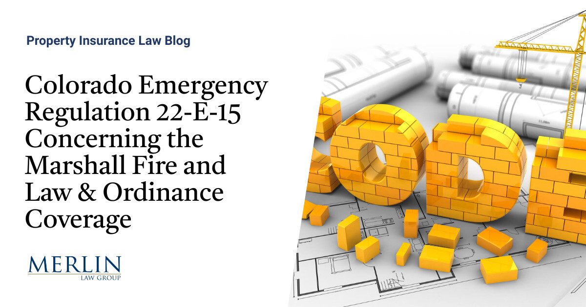 Colorado Emergency Regulation 22E15 Concerning the Marshall Fire and