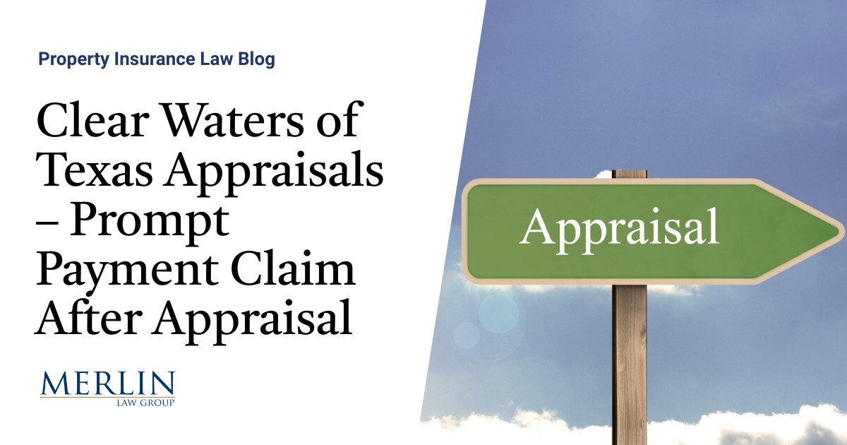 Clear Waters of Texas Appraisals Prompt Payment Claim After Appraisal