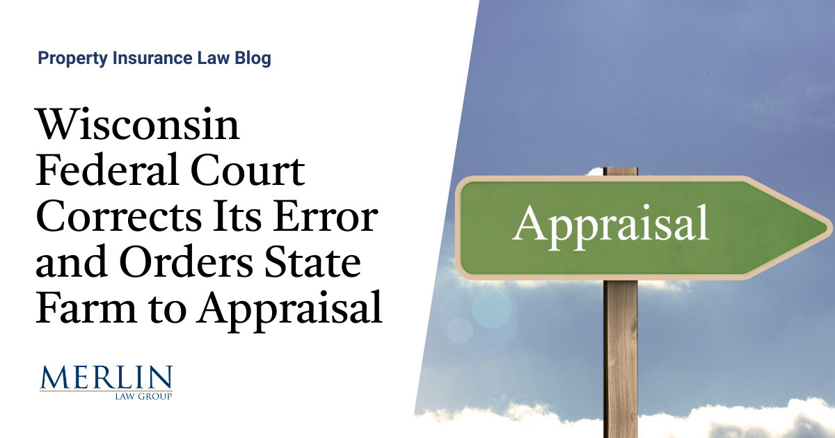 Wisconsin Federal Court Corrects Its Error and Orders State Farm to
