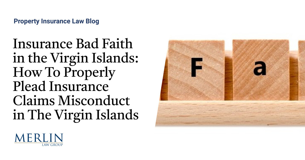 Insurance Bad Faith in the Virgin Islands How To Properly Plead