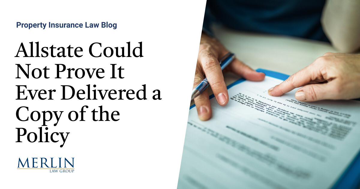 Allstate Could Not Prove It Ever Delivered a Copy of the Policy