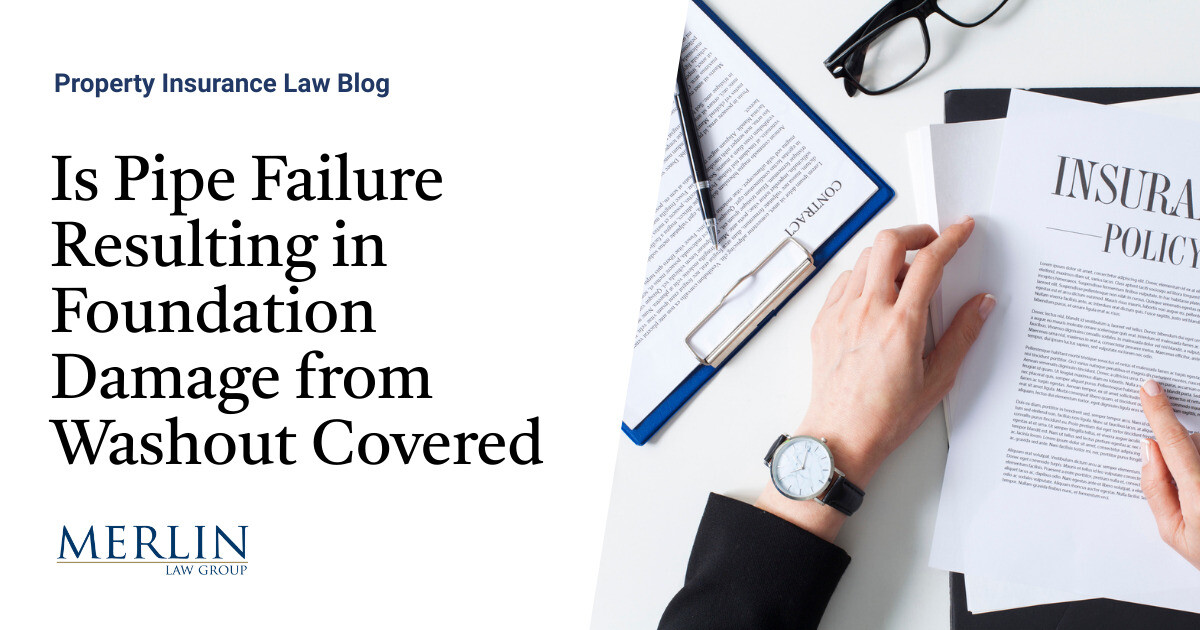 Is Pipe Failure Resulting in Foundation Damage from Washout Covered? Policy Form and