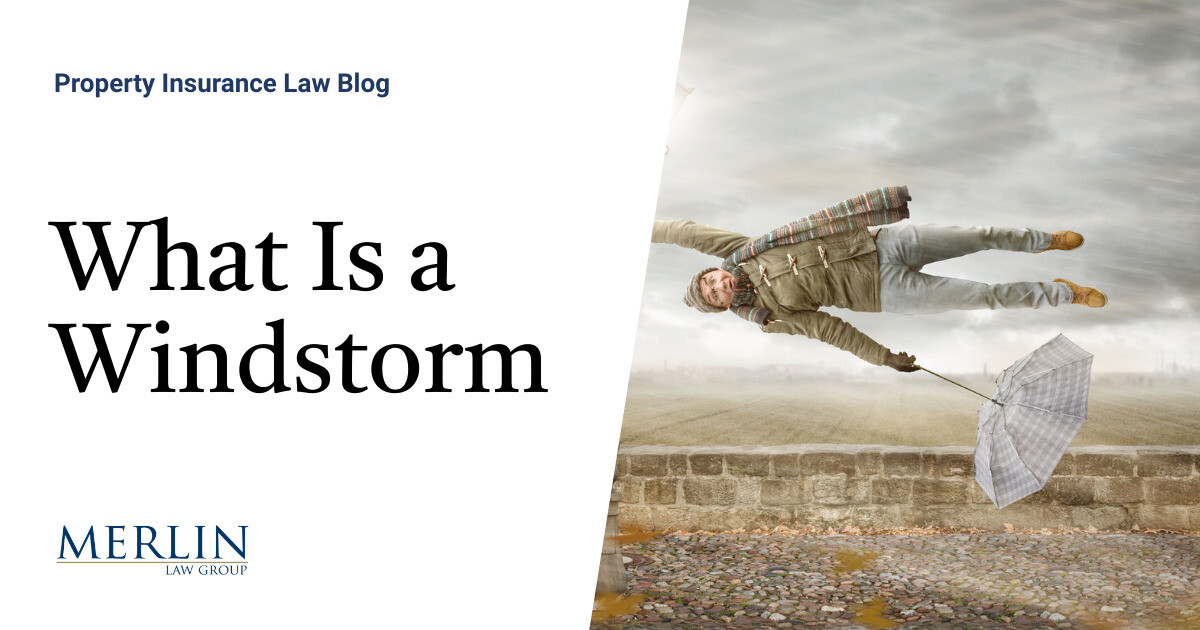 What Is a Windstorm? A California Perspective Property Insurance