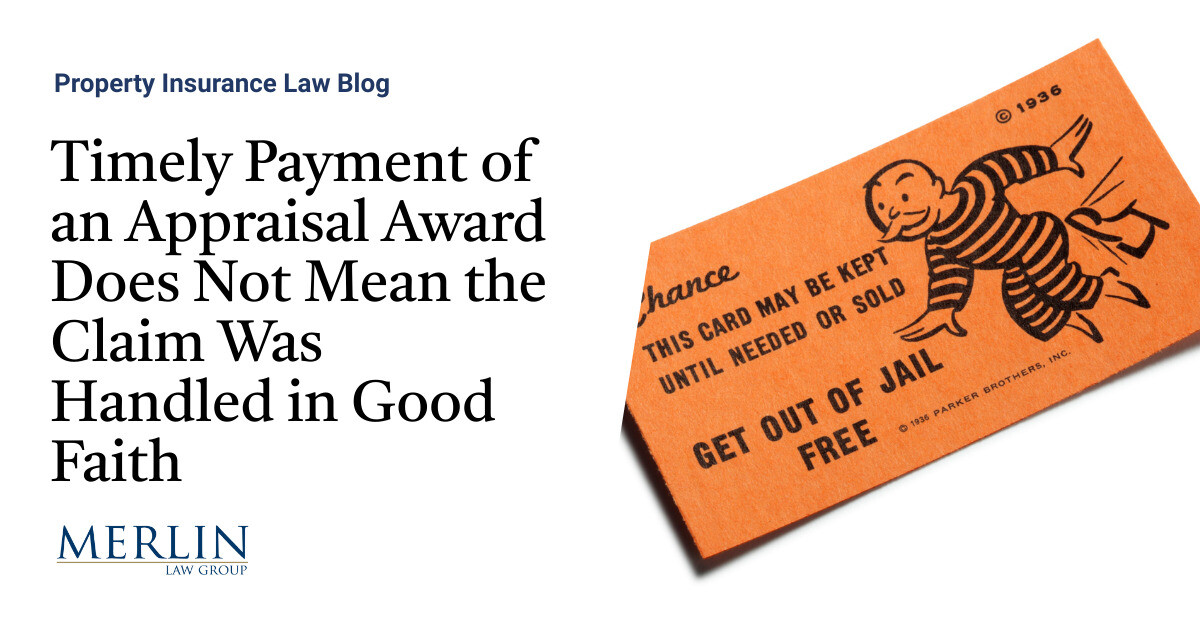 Well timed Fee of an Appraisal Award Does Not Imply the Declare Was Dealt with in Good Religion