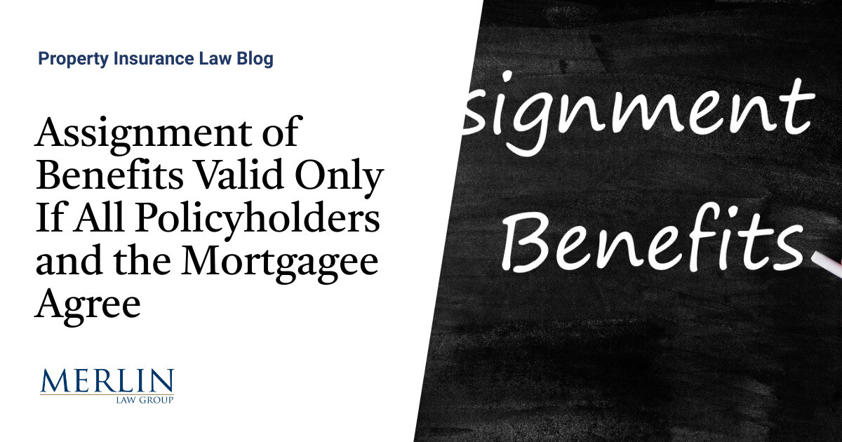 Assignment of Benefits Valid Only If All Policyholders and the