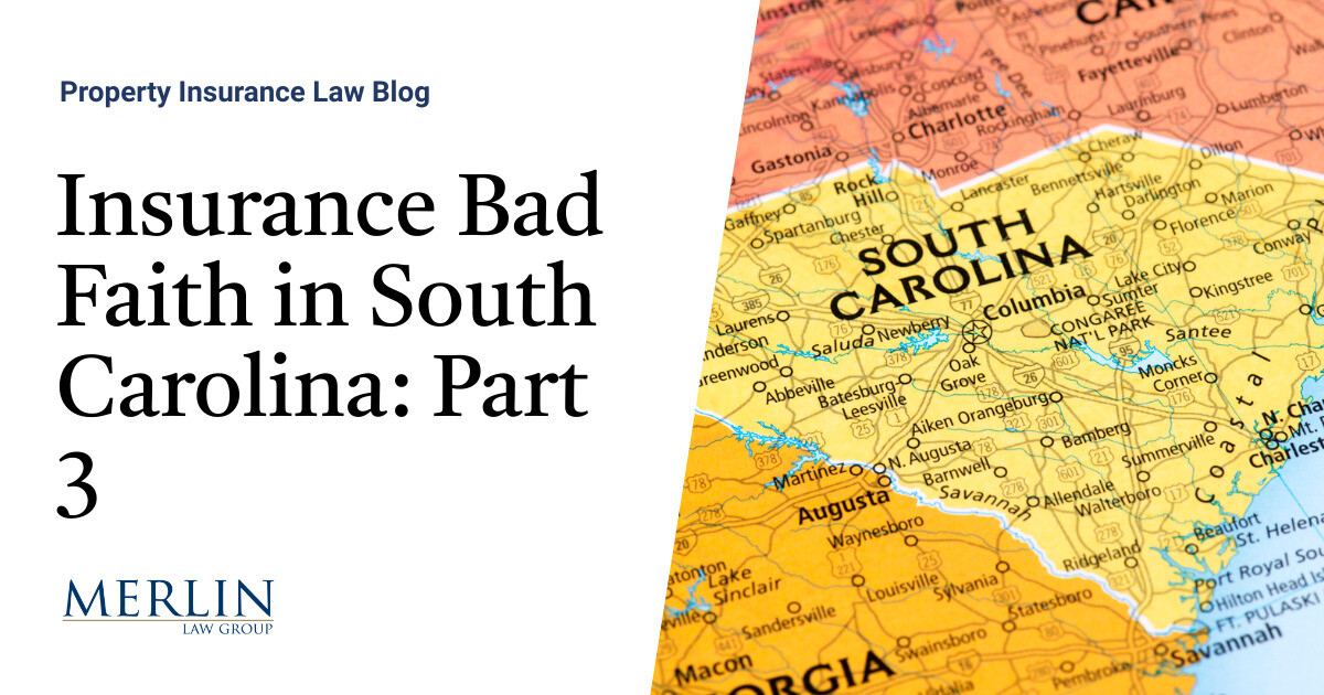 Insurance Bad Faith in South Carolina Part 3 Property Insurance