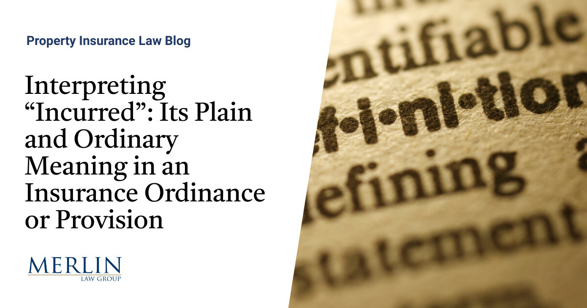 Decoding “Incurred”: Its Plain and Abnormal Which means in an Insurance coverage Ordinance or Provision