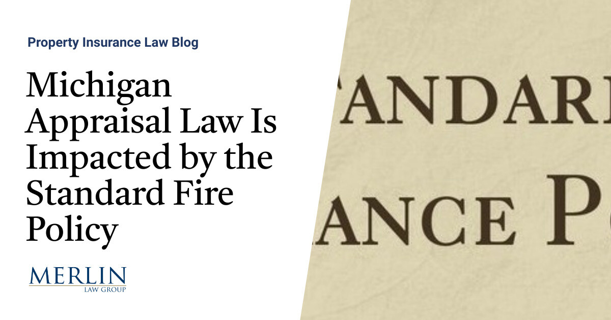Michigan Appraisal Law Is Impacted by the Standard Fire Policy