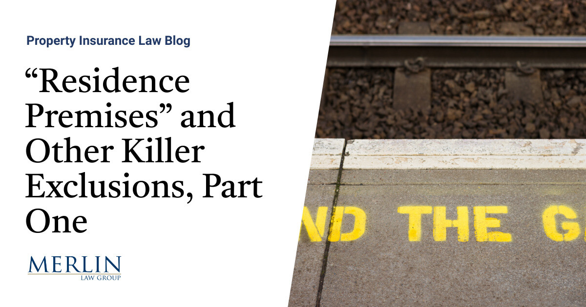 “Residence Premises” and Different Killer Exclusions, Half One