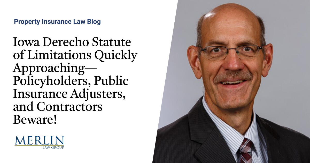 Iowa Derecho Statute of Limitations Quickly Approaching—Policyholders