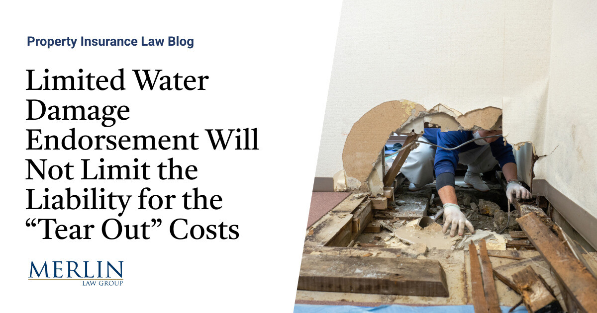 Limited Water Damage Endorsement Will Not Limit the Liability for 