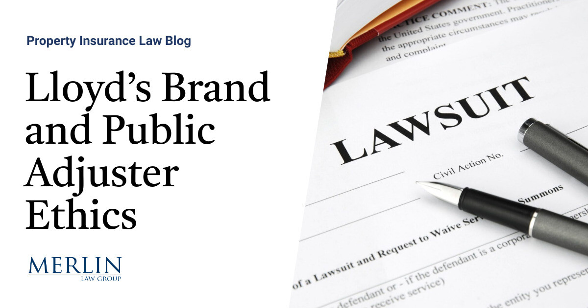 Lloyd’s Brand and Public Adjuster Ethics Property Insurance Coverage