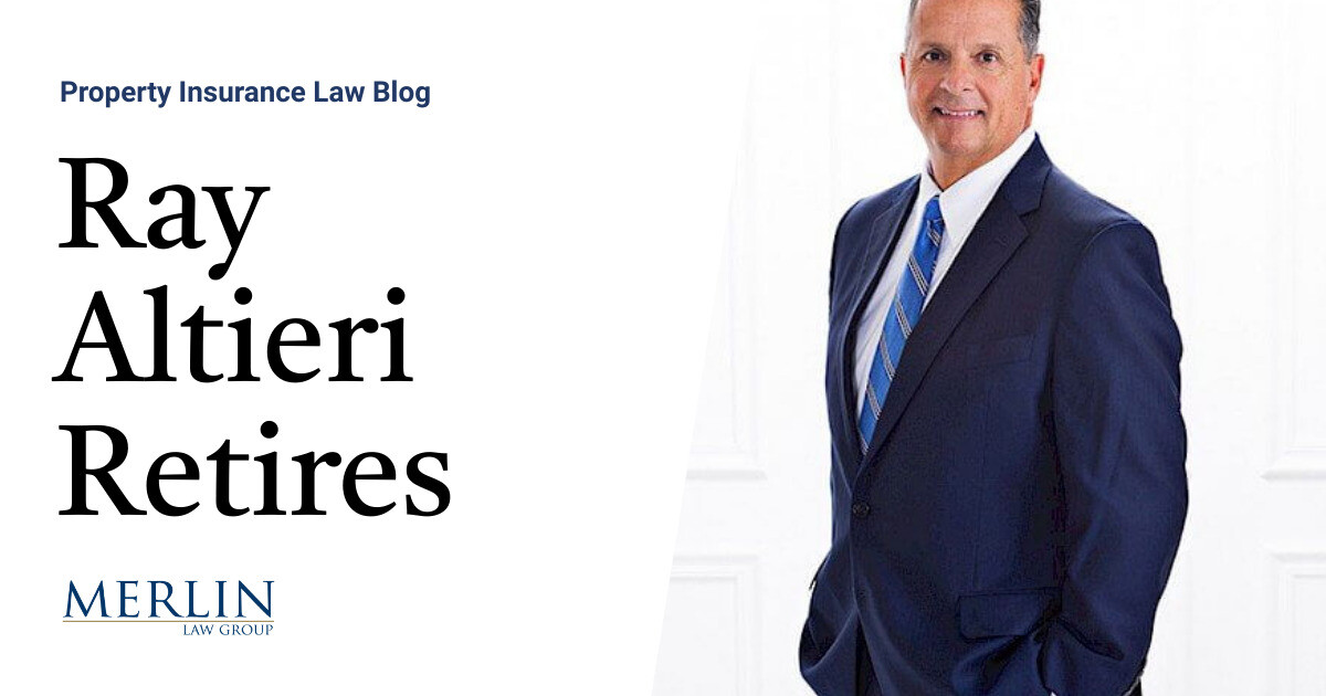 Ray Altieri Retires? Property Insurance Coverage Law Blog