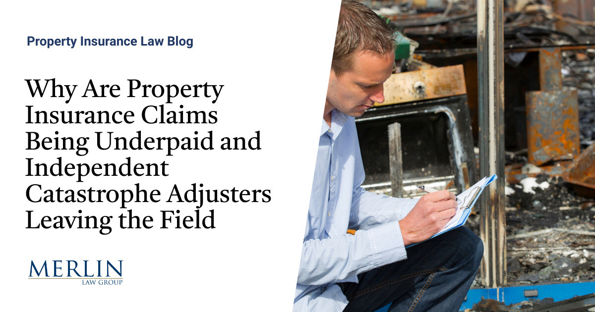Why Are Property Insurance Claims Being Underpaid and Independent