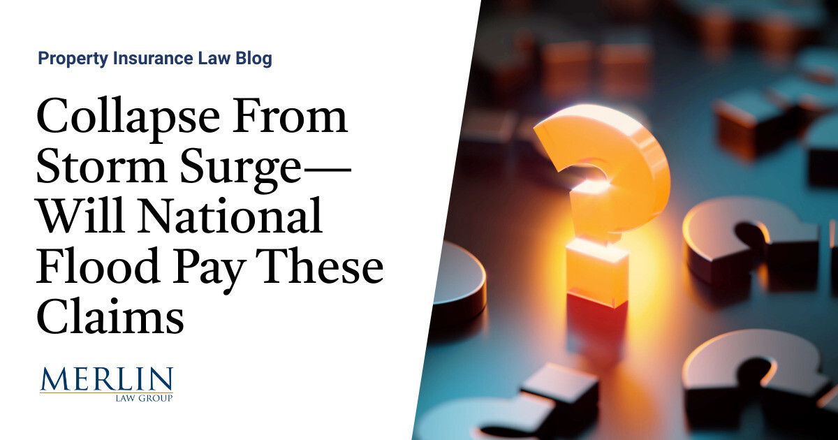 Collapse From Storm Surge—Will National Flood Pay These Claims