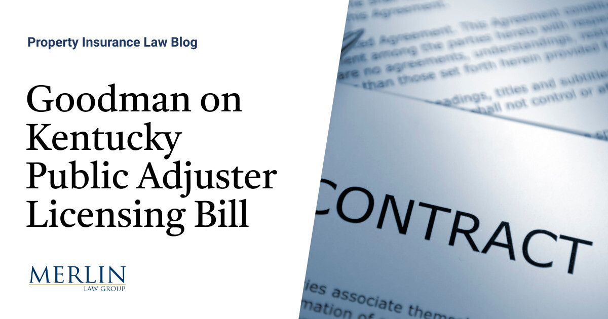 Goodman on Kentucky Public Adjuster Licensing Bill Property Insurance