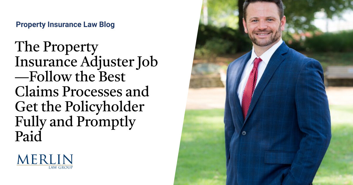 The Property Insurance Adjuster Job—Follow the Best Claims Processes