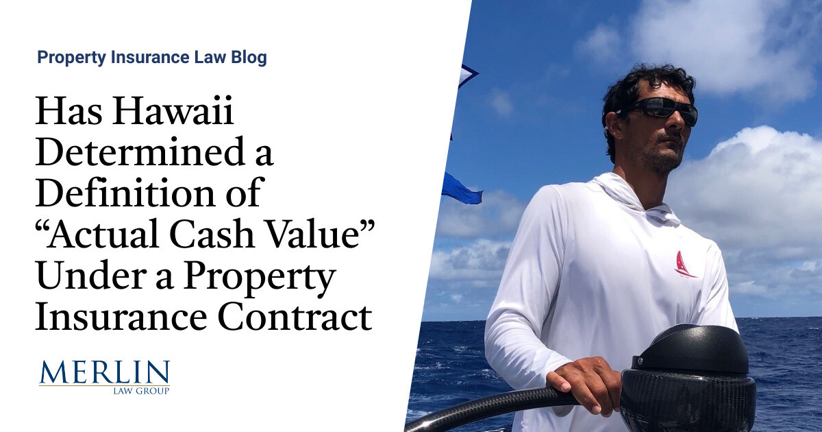 Has Hawaii Determined a Definition of “Actual Cash Value” Under a