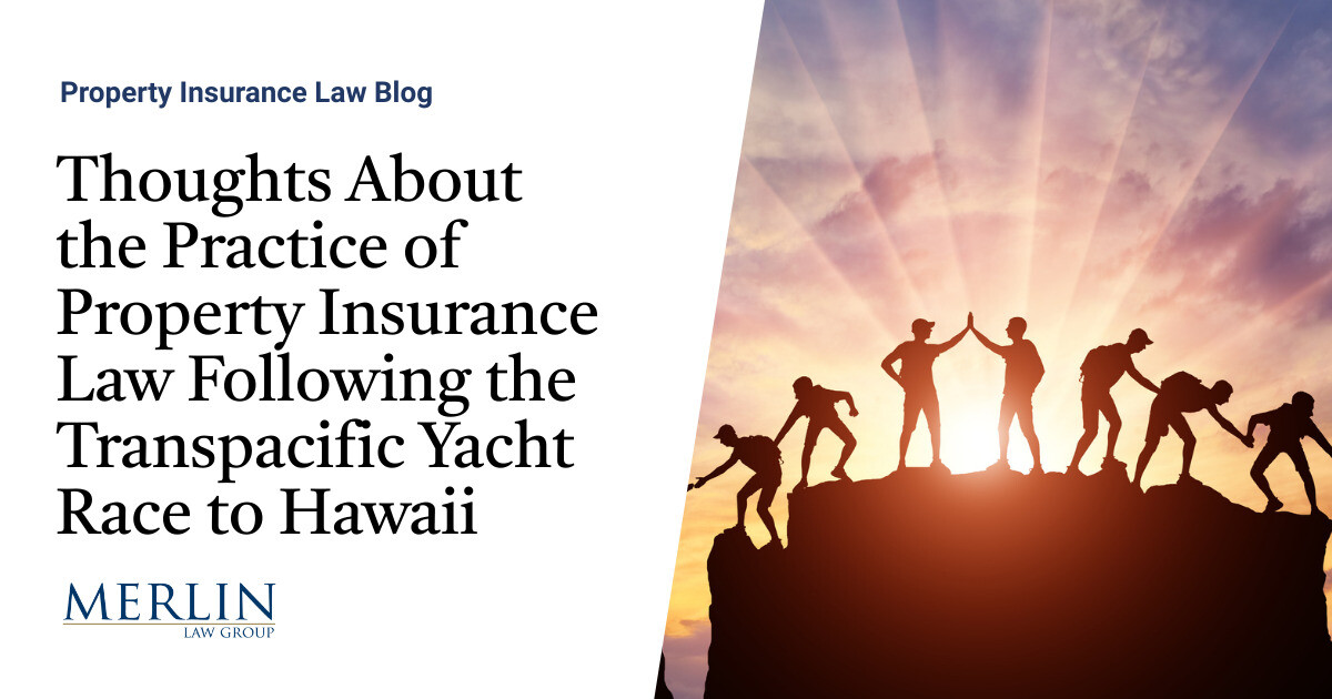 Thoughts About the Practice of Property Insurance Law Following the