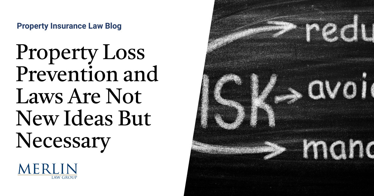 Property Loss Prevention and Laws Are Not New Ideas But Necessary