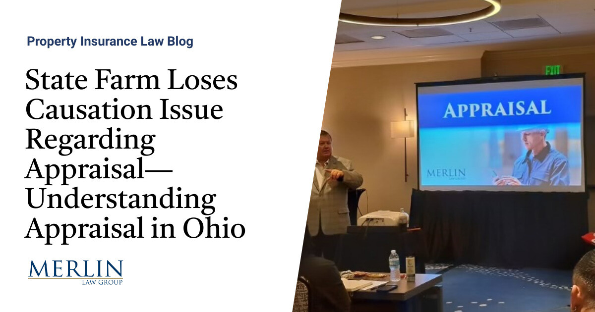 State Farm Loses Causation Issue Regarding Appraisal—Understanding