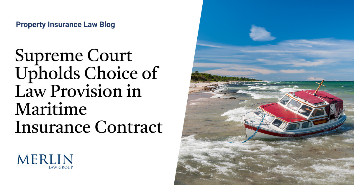 Supreme Courtroom Upholds Alternative of Regulation Provision in Maritime Insurance coverage Contract