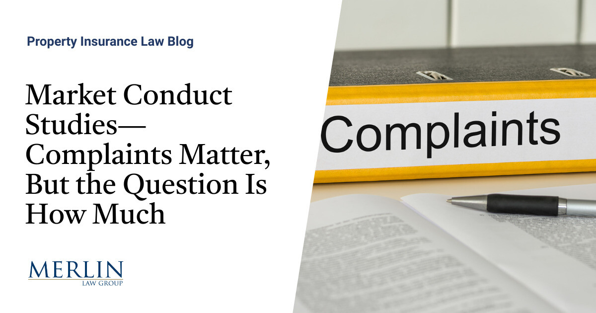 Market Conduct Research—Complaints Matter, However the Query Is How A lot?