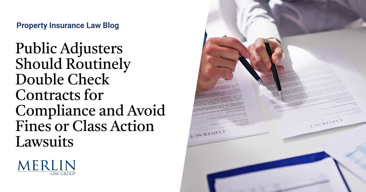 Public Adjusters Ought to Routinely Double Verify Contracts for Compliance and Keep away from Fines or Class Motion Lawsuits