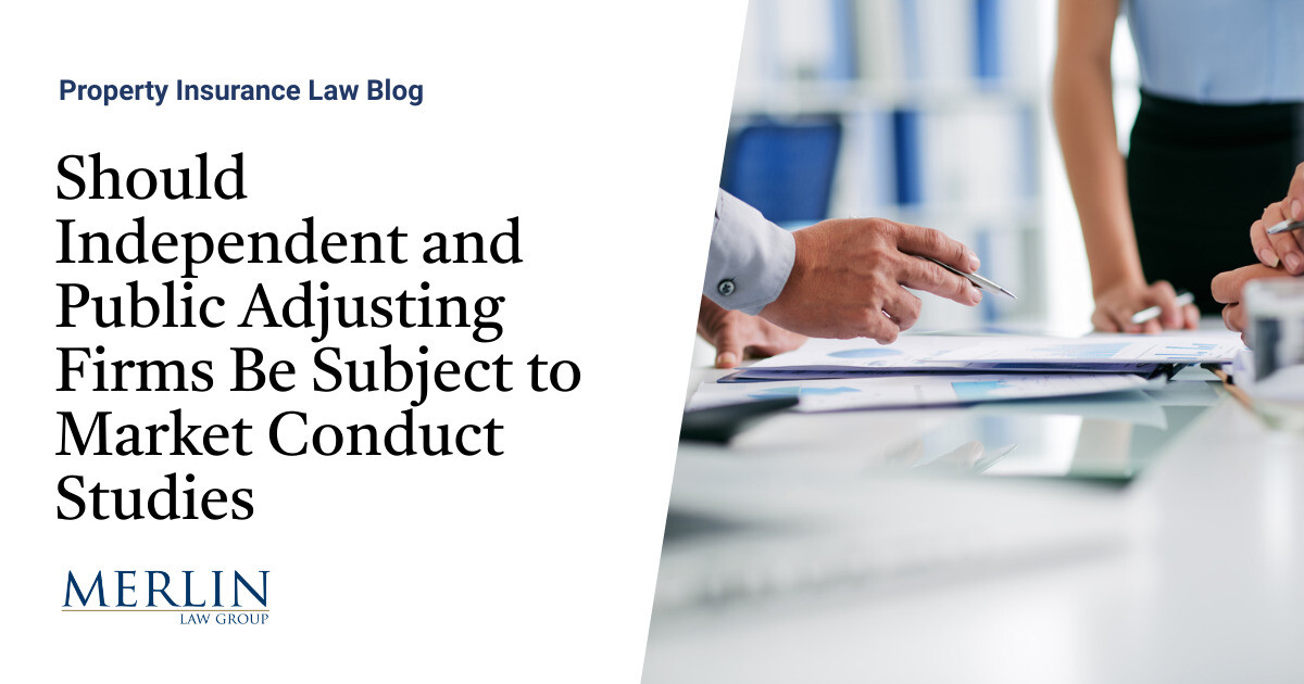 Should Independent and Public Adjusting Firms Be Subject to Market