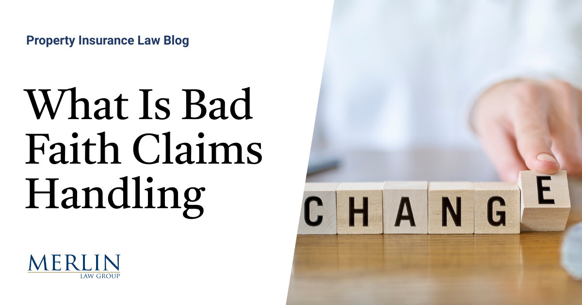 What Is Dangerous Religion Claims Dealing with? What Occurs If the Insurer Modifications Its Place to “No Extra Is Owed?”
