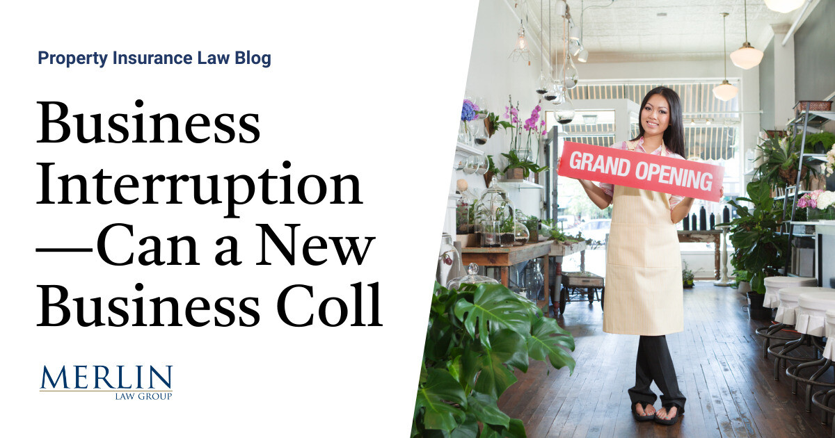 Business Interruption—Can a New Business Collect for Lost Profits or Are They Too Speculative?
