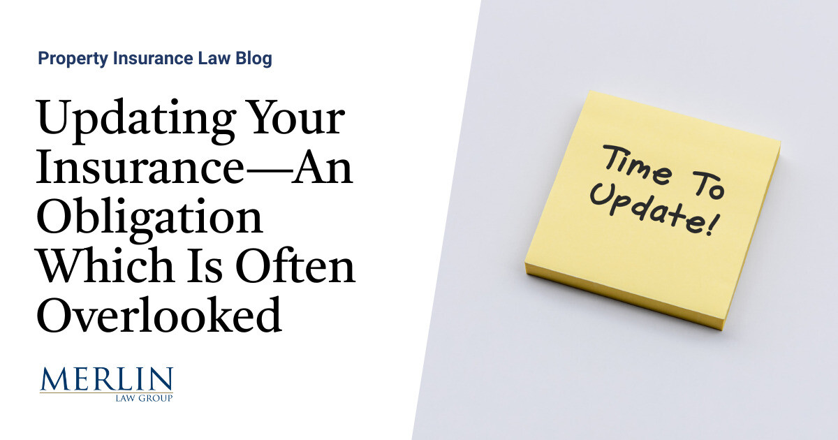 Updating Your Insurance coverage—An Obligation Which Is Typically Neglected