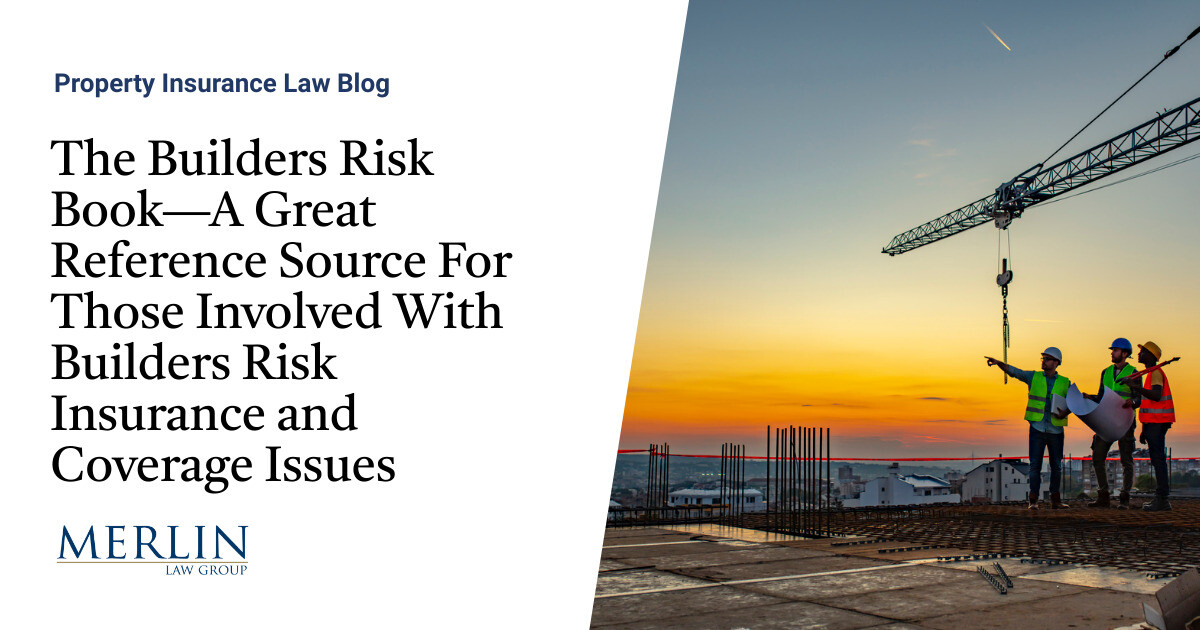 The Builders Risk Book A Great Reference Source For Those Involved With