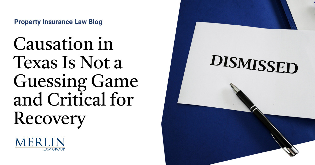 Causation in Texas Is Not a Guessing Game and Critical for Recovery
