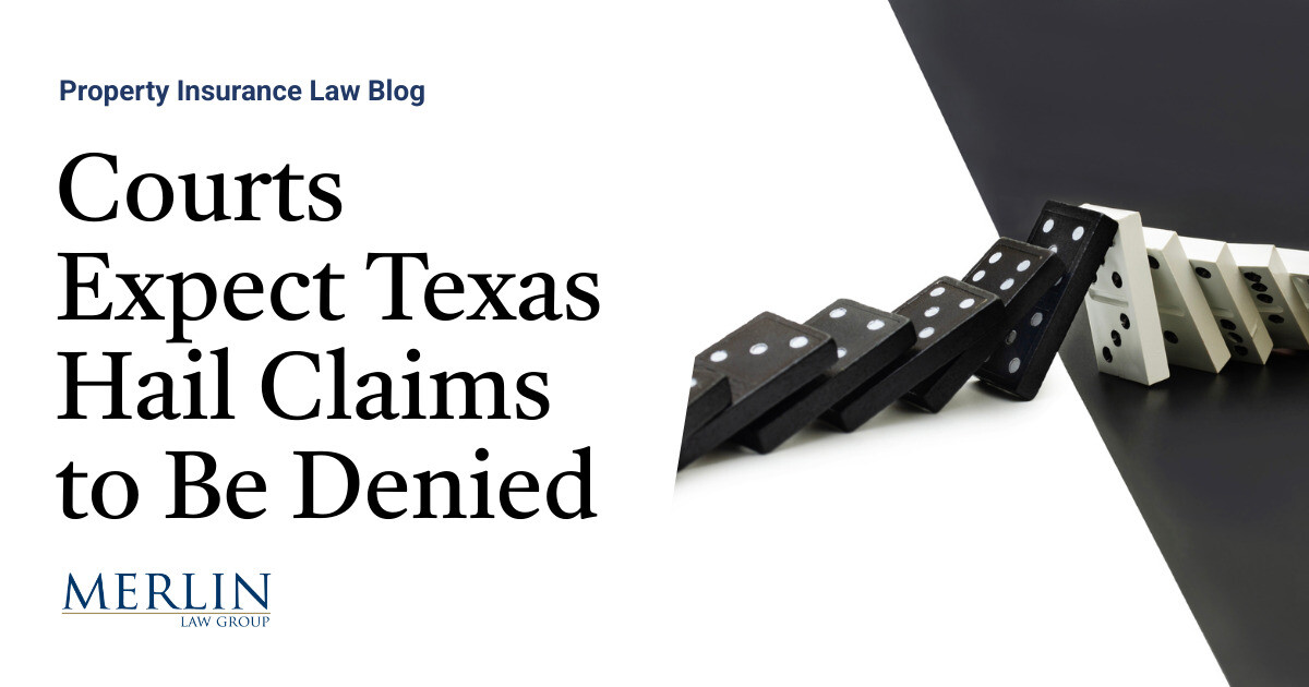 Courts Anticipate Texas Hail Claims to Be Denied