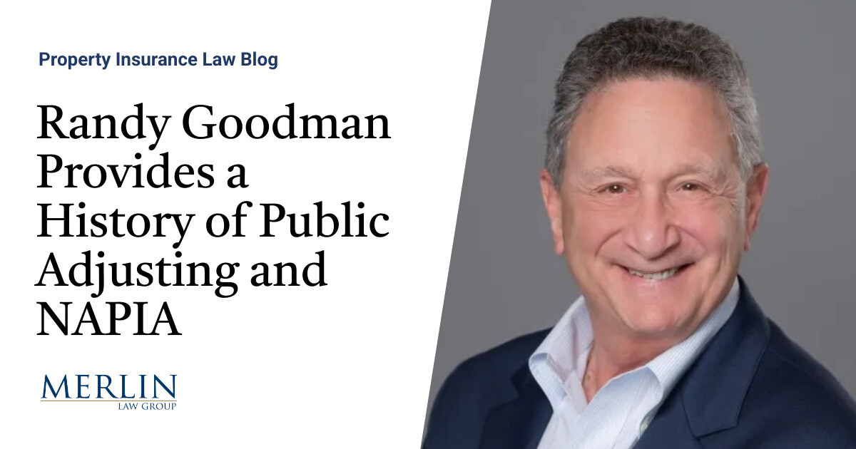 Randy Goodman Offers a Historical past of Public Adjusting and NAPIA