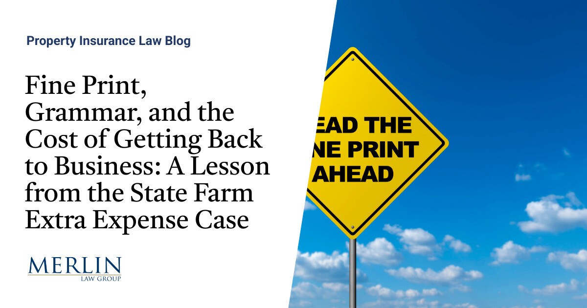 Fantastic Print, Grammar, and the Value of Getting Again to Enterprise: A Lesson from the State Farm Further Expense Case
