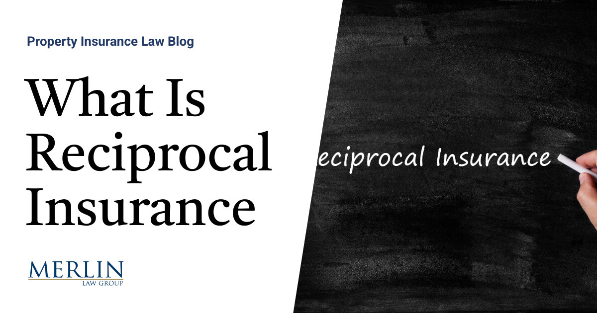 What Is Reciprocal Insurance coverage? | Property Insurance coverage Protection Legislation Weblog