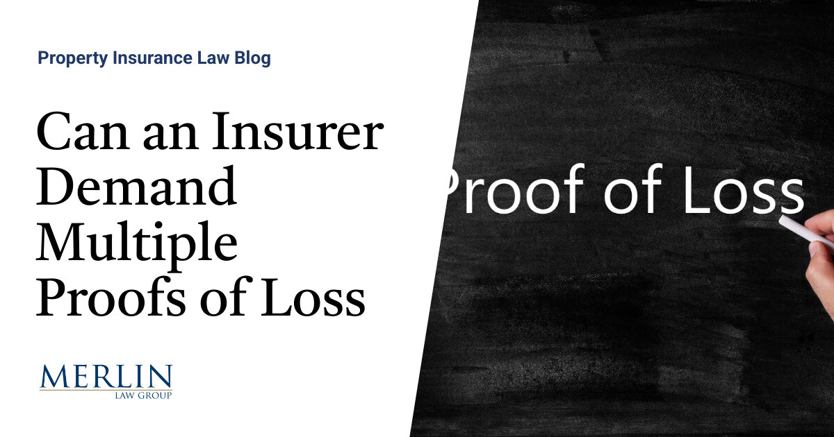 Can an Insurer Demand Multiple Proofs of Loss? A Partial Proof May Be Enough