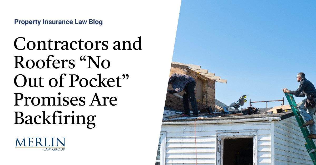 Contractors and Roofers “No Out of Pocket” Promises Are Backfiring