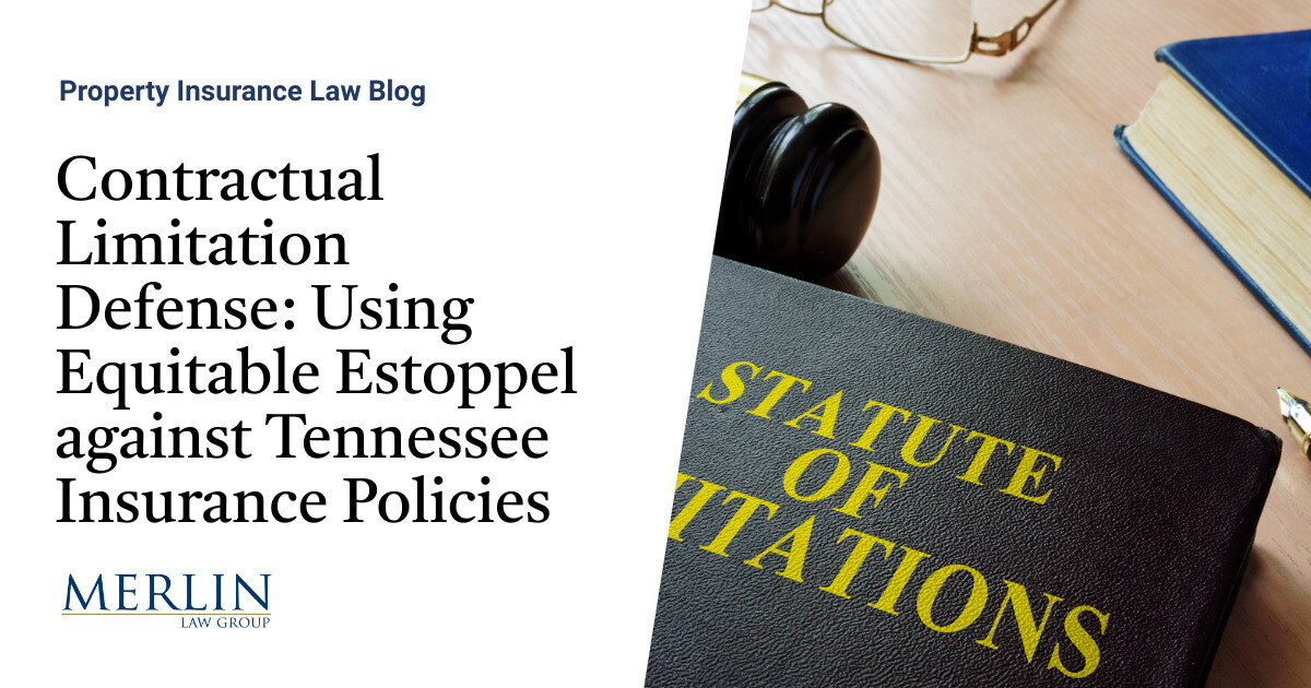 Contractual Limitation Defense Using Equitable Estoppel against