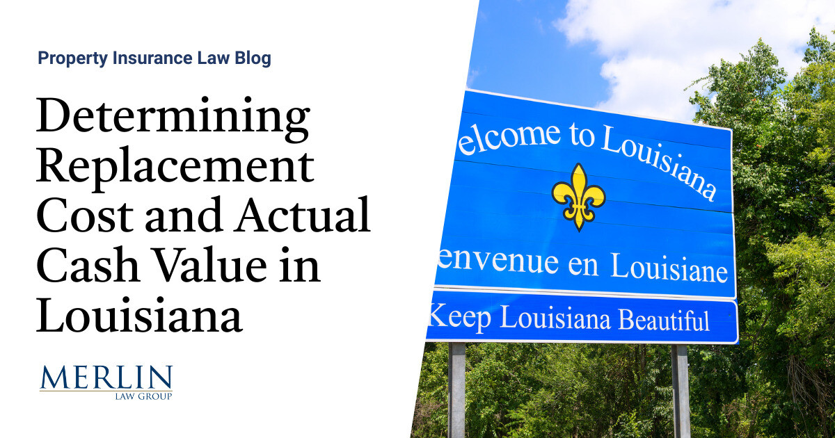 Determining Replacement Cost and Actual Cash Value in Louisiana