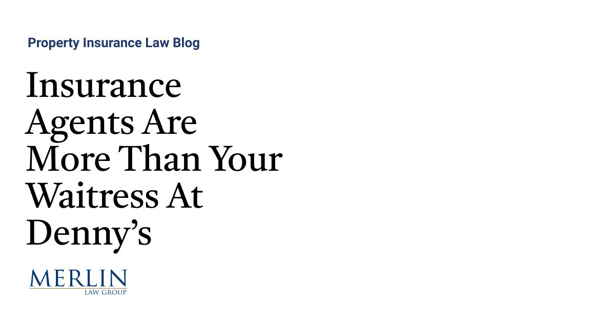 Insurance coverage Brokers Are Extra Than Your Waitress At Denny’s