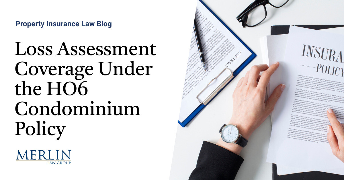 Loss Assessment Coverage Under the HO6 Condominium Policy Property