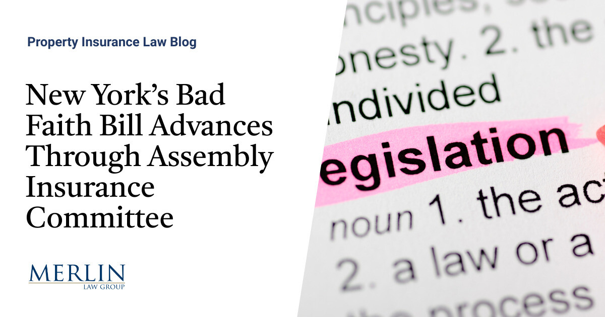 New York’s Bad Faith Bill Advances Through Assembly Insurance Committee