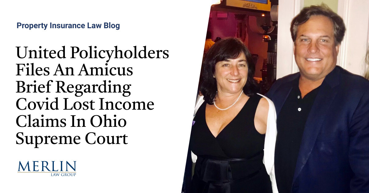 United Policyholders Files An Amicus Brief Regarding Covid Lost Income