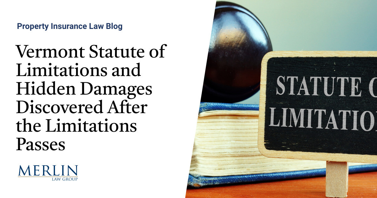 Vermont Statute of Limitations and Hidden Damages Discovered After the